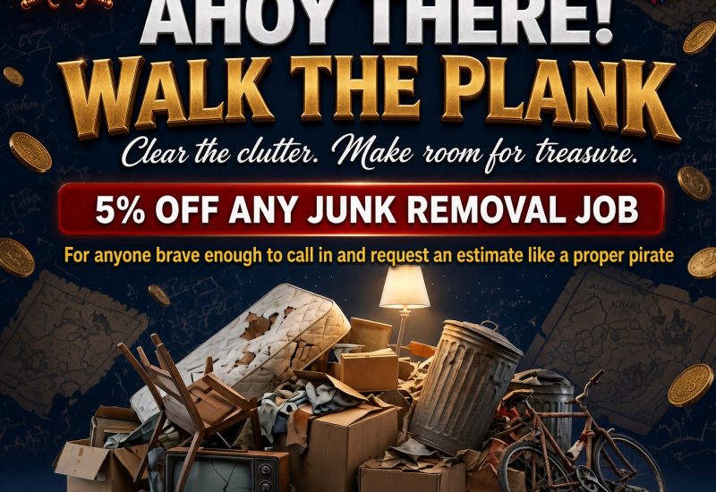 Ahoy Phoenix – Junk Removal Company Offers Booty for Talking Like a Pirate